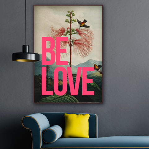 BE LOVE Print A3